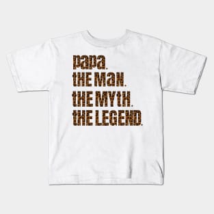 Father the legend,happy Father’s Day,best dad ever,papa the legend Kids T-Shirt